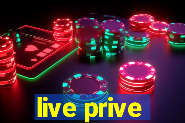 live prive